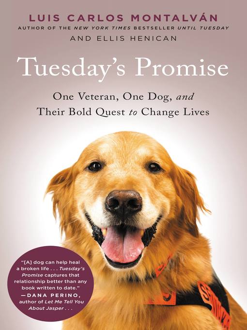 Title details for Tuesday's Promise by Luis Carlos Montalvan - Available